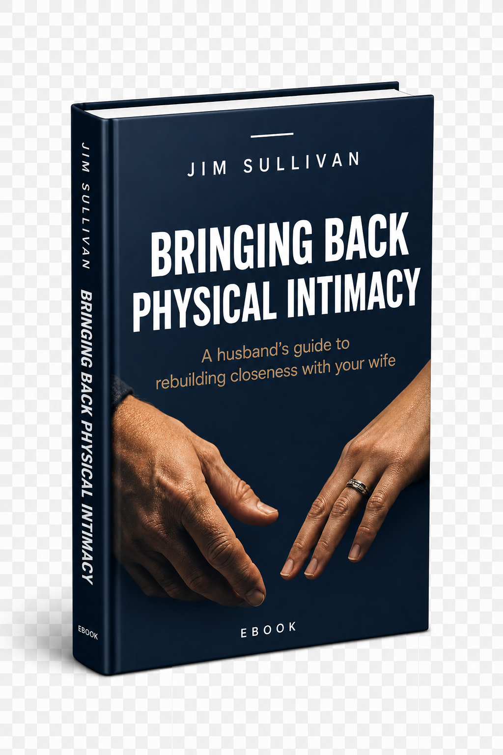 BRINGING BACK PHYSICAL INTIMACY - One part of your marriage that the main guide doesn't cover in full.