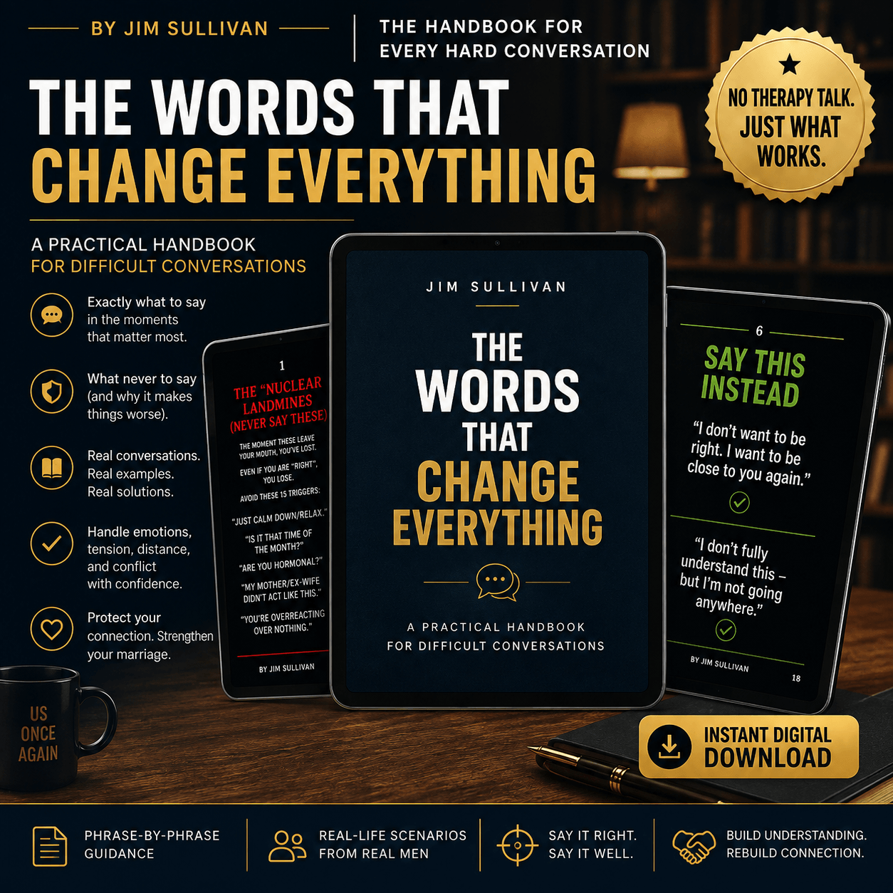 The Words That Change Everything  A Practical Handbook for Difficult Conversations
