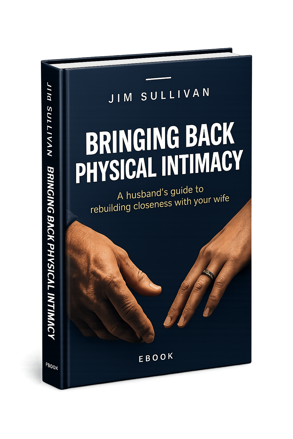 BRINGING BACK PHYSICAL INTIMACY - One part of your marriage that the main guide doesn't cover in full.